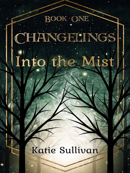 Title details for Changelings by Katie Sullivan - Available